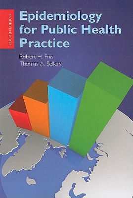 Epidemiology for Public Health Practice - Fourth Edition