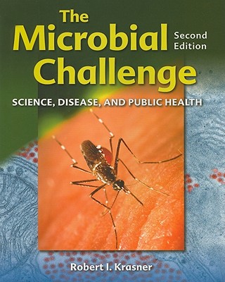 The Microbial Challenge: Science, Disease and Public Health