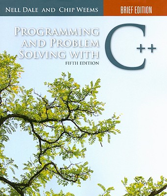 Programming And Problem Solving With C++: Brief Edition