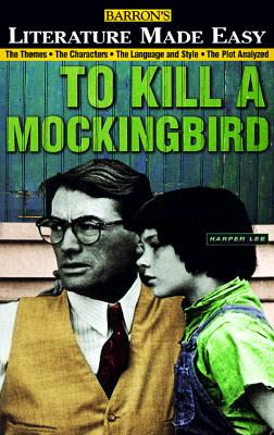 To Kill a Mockingbird (Literature Made Easy Series)