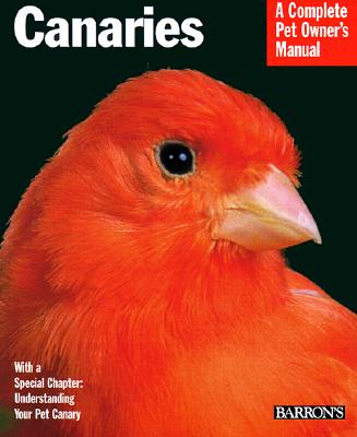 Image for Canaries (Complete Pet Owner's Manuals)