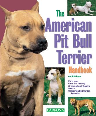 American Pit Bull Terrier Handbook (Barron's Pet Handbooks)