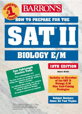 Image for How to Prepare for the SAT II Biology E/M (Barron's How to Prepare for the Sat II Biology E/M)