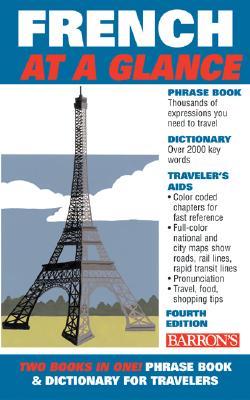 French at a Glance: Phrase Book & Dictionary for Travelers