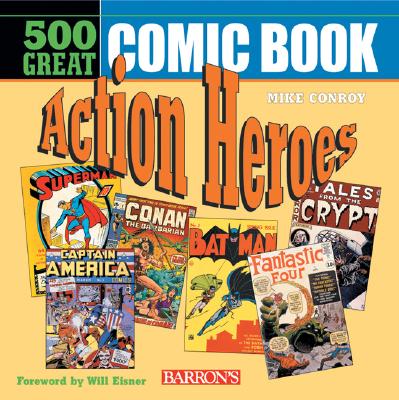500 Great Comicbook Action Heroes