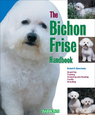 Image for The Bichon Frise Handbook The Bichon Frise Handbook