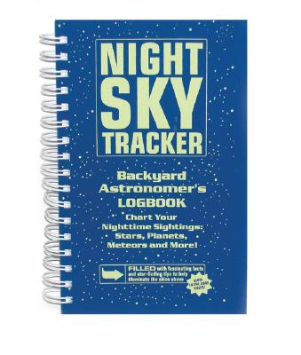 Night Sky Tracker: Backyard Astronomer's Logbook