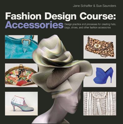 Fashion Design Course: Accessories