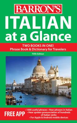 Image for Italian at a Glance: Foreign Language Phrasebook & Dictionary (Revised) Italian at a Glance: Foreign Language Phrasebook & Dictionary (Revised)