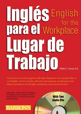 Ingles para el Lugar de Trabajo / English for the Workplace (Spanish Edition)