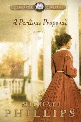 A Perilous Proposal: No. 1 (Carolina Cousins S.)