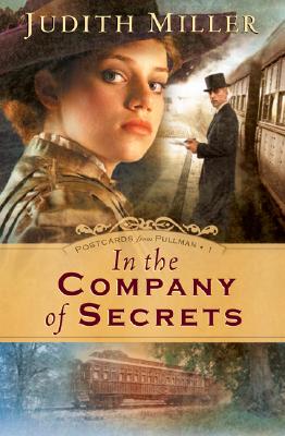 Image for In the Company of Secrets (Postcards from Pullman Series #1)