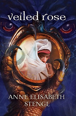 Veiled Rose (Tales of Goldstone Wood)