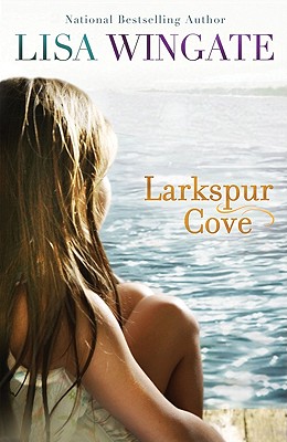 Larkspur Cove (Moses Lake, Book 1)