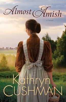 Almost Amish: A Novel