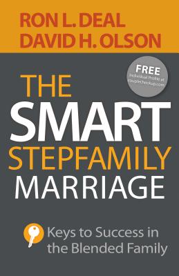 Image for The Smart Stepfamily Marriage: Keys to Success in the Blended Family