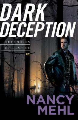 Dark Deception (Defenders of Justice)
