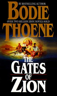 The Gates of Zion (Zion Chronicles Series)
