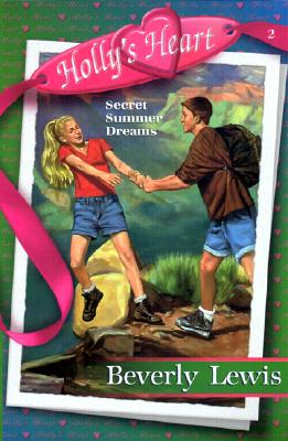 Secret Summer Dreams (Holly's Heart, Book 2)