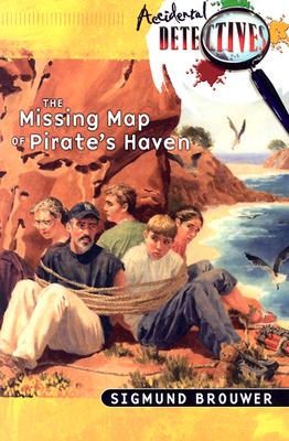 The Missing Map of Pirate's Haven (Accidental Detectives, Book 5)