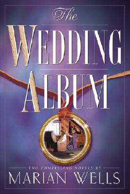 The Wedding Dress/With This Ring (The Wedding Album Series 1-2)