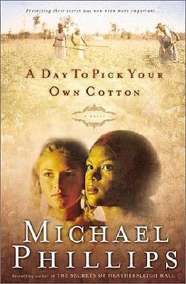 Image for A Day to Pick Your Own Cotton