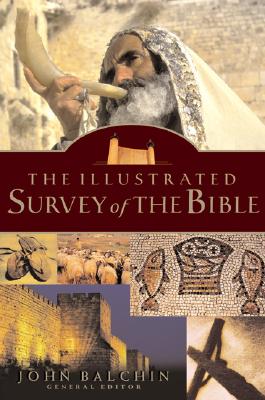 The Illustrated Survey of the Bible