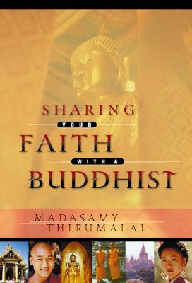 Sharing Your Faith With a Buddhist