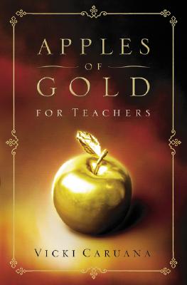 APPLES OF GOLD FOR TEACHERS
