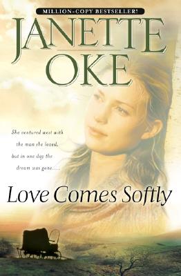Love Comes Softly (Love Comes Softly Series, Book. 1) (Love Comes Softly)