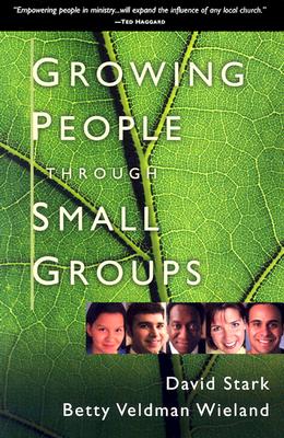 Growing People Through Small Groups