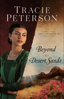 Image for Beyond the Desert Sands (Love on the Santa Fe)