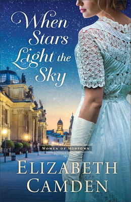 When Stars Light The Sky: A Women Of Midtown Novel