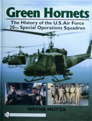 Green Hornets: History of the U.S. Air Force 20th Special Operations Squadron.