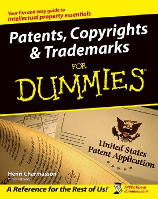 Patents, Copyrights & Trademarks For Dummies