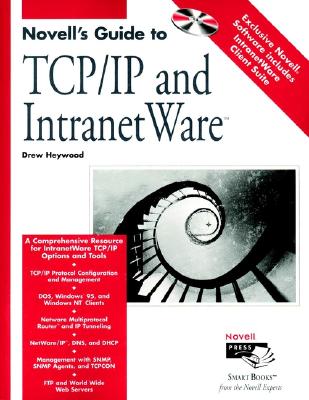 Novell's Guide to TCP/IP and IntranetWare