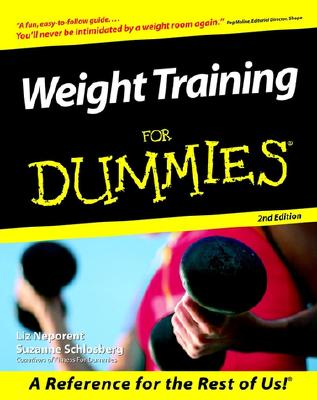 Weight Training For Dummies Neporent, Liz and Schlosberg, Suzanne