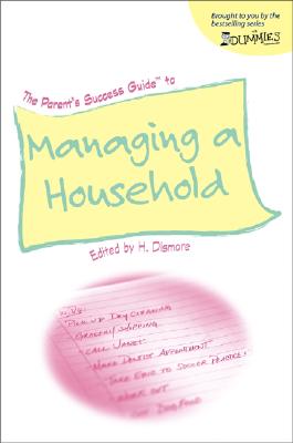 The Parent's Success Guide to Managing a Household