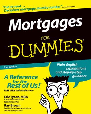 Mortgages for Dummies (Revised)
