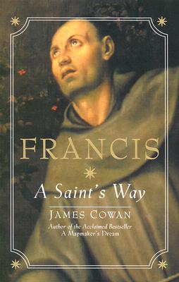 Francis: A Saint's Way
