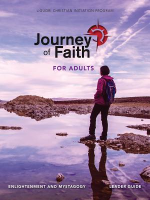 Image for Journey of Faith for Adults, Enlightenment and Mystagogy (Jornada de Fe) Journey of Faith for Adults, Enlightenment and Mystagogy (Jornada de Fe)