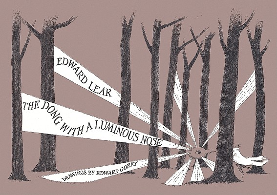 The Dong With the Luminous Nose