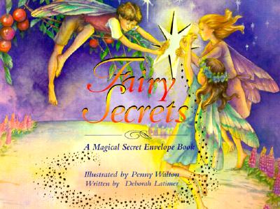 Fairy Secrets: A Magical Secret Envelope Book (Secret Series)