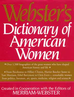 WEBSTER'S DICTIONARY OF AMERICAN WOMEN