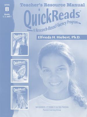 MODERN CURRICULUM PRESS QUICKREADS LEVEL B TEACHERS RESOURCE MANUAL 2003