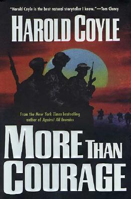 More Than Courage (Coyle, Harold)