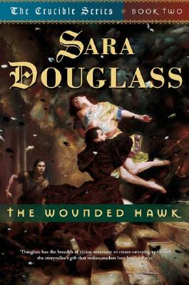 Image for The Wounded Hawk (The Crucible Series, Book Two)