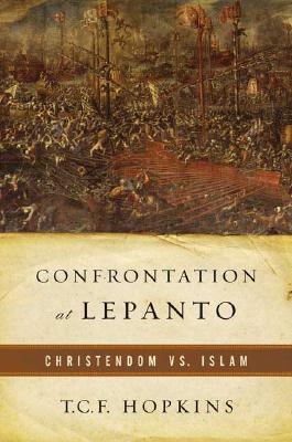 Confrontation at Lepanto: Christendom vs. Islam