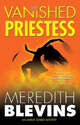 The Vanished Priestess: An Annie Szabo Mystery