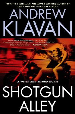 Shotgun Alley (Weiss and Bishop Novels)